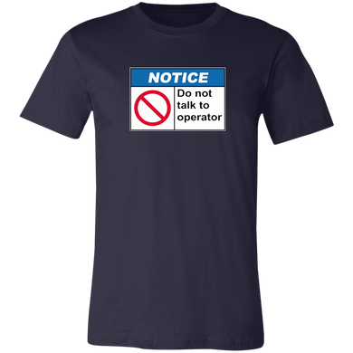 Do Not Talk To Operator Short-Sleeve T-Shirt