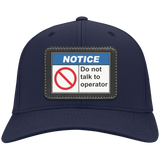 Do Not Talk To Operator Hat