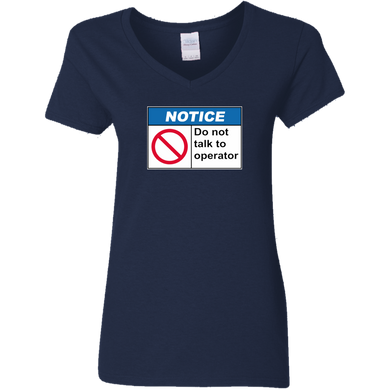 Do Not Talk To Operator V-Neck T-Shirt